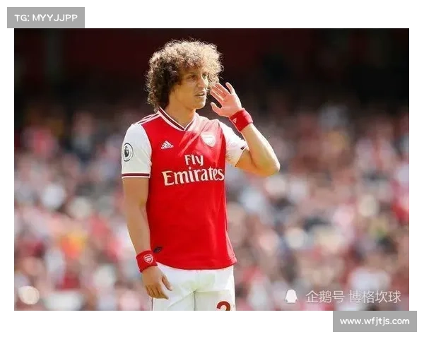 大卫路易斯落选原因分析：技术水平、战术适配与伤病困扰三大因素解读