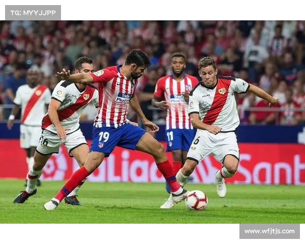 巴列卡诺与塞尔塔球员表现对比谁在比赛中更为出色分析 巴列卡诺与塞尔塔球员表现对比谁在比赛中更为出色分析